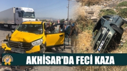 Akhisar'da Feci Kaza