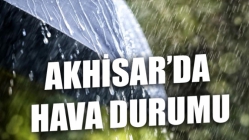 AKHİSAR'DA HAVA DURUMU