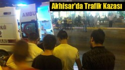 Akhisar'da Trafik Kazası