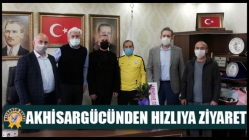 Akhisargücünden Hızlı'ya Ziyaret