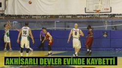 Akhisarlı Devler Evinde Kaybetti