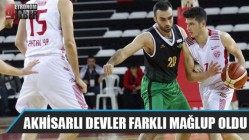 Akhisarlı Devler farklı mağlup oldu