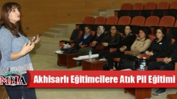 Akhisarlı Eğitimcilere Atık Pil Eğitimi