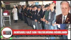 Akhisarlı Gazi son yolculuğuna uğurlandı