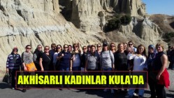 Akhisarlı Kadınlar Kula'da