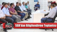 Akhisarlı Muhtar ve Esnaf Oda Başkanlarına SGK’dan bilgilendirme toplantısı