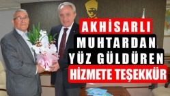 Akhisarlı Muhtardan Yüz Güldüren Hizmete Teşekkür