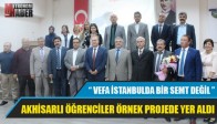 AKHİSARLI ÖĞRENCİLER ÖRNEK PROJEDE YER ALDI