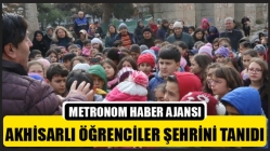 Akhisarlı Öğrenciler Şehrini Tanıdı