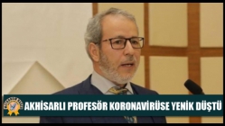 Akhisarlı Profesör Adem Efe Koronavirüse Yenik Düştü