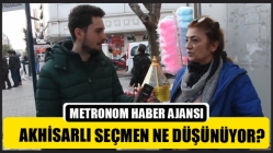 Akhisarlı Seçmen Ne Düşünüyor?