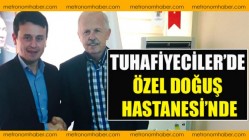 Akhisarlı Tuhafiyeciler De Özel Doğuş Hastanesi’nde