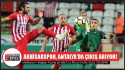 Akhisarspor, Antalya'da Çıkış Arıyor!