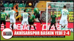 Akhisarspor baskın yedi 2-4