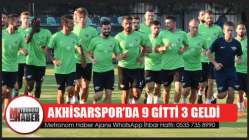 Akhisarspor’da 9 Gitti 3 Geldi