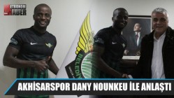 Akhisarspor Dany Nounkeu ile anlaştı