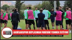 Akhisarspor Deplasman Fobisini Yenmek İstiyor