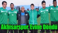 Akhisarspor, Evine Döndü