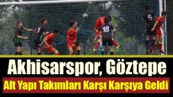 Akhisarspor, Göztepe Alt Yapı Takımları Karşı Karşıya Geldi