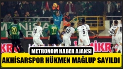 Akhisarspor hükmen mağlup sayıldı