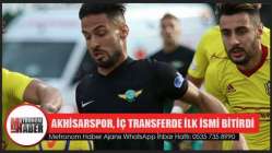 Akhisarspor, iç transferde ilk ismi bitirdi