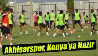 Akhisarspor, Konya’ya Hazır