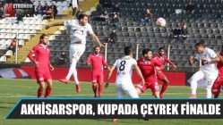 Akhisarspor, kupada çeyrek finalde