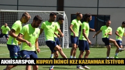 Akhisarspor kupayı ikinci kez kazanmak istiyor