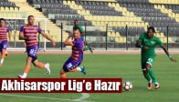 Akhisarspor Lig’e Hazır