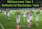 Akhisarspor Lige 3 Haftada İyi Başlangıç Yaptı