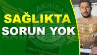 Akhisarspor Sağlık kontrolünden geçti