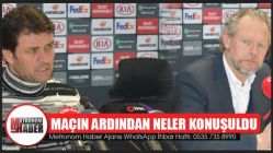 Akhisarspor, Standart De Liege maçı ardından neler konuşuldu