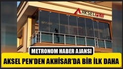 Aksel Pen’den Akhisar’da Bir İlk Daha