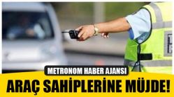 Araç Sahiplerine Müjde!