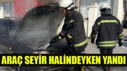 Araç seyir halindeyken yandı