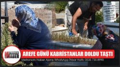 Arefe Günü Kabristanlar Doldu Taştı