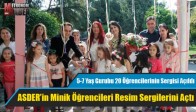 ASDER’in Minik Öğrencileri Resim Sergilerini Açtı