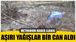 Aşırı Yağışlar Bir Can Aldı