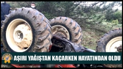 Aşırı Yağıştan Kaçarken Hayatından Oldu