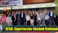 ATSO, Sigortacılar Gününü Kutlandı