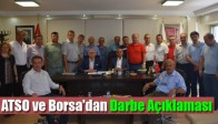 ATSO ve Borsa'dan Darbe Açıklaması