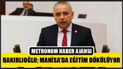 Bakırlıoğlu; Manisa’da Eğitim Dökülüyor