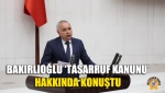 Bakırlıoğlu ‘Tasarruf Kanunu’ Hakkında Konuştu