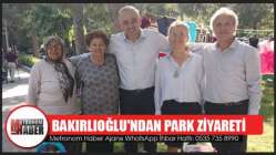 Bakırlıoğlu'ndan Park Ziyareti