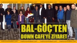 Bal-Göç’ten Down Cafe'ye Ziyaret