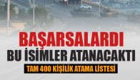 Başarsalardı bu isimler atanacaktı!