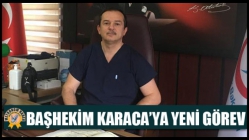 Başhekim Karaca’ya Yeni Görev