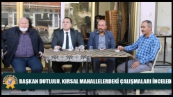 Başkan Dutlulu, Kırsal Mahallelerdeki Çalışmaları İnceledi