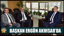 Başkan Ergün Akhisar’da