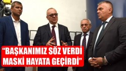 “Başkanımız Söz Verdi, Maski Hayata Geçirdi”